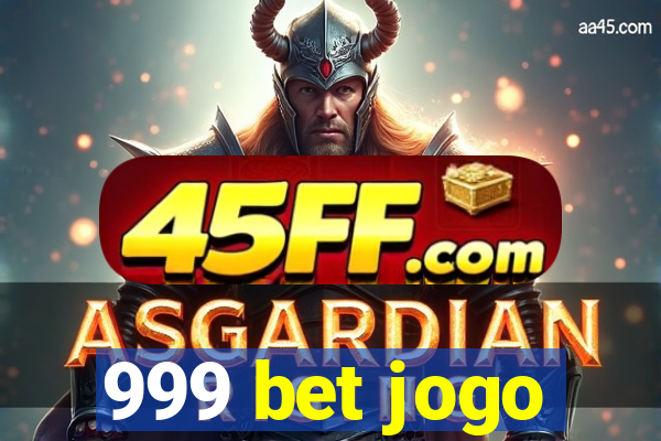 999 bet jogo